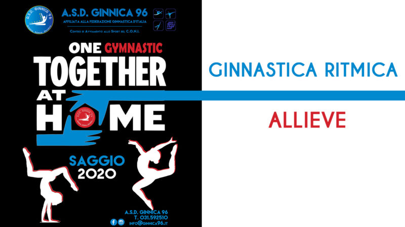 A.S.D. Ginnica 96 – SAGGIO 2020 – Ginnastica Ritmica Allieve